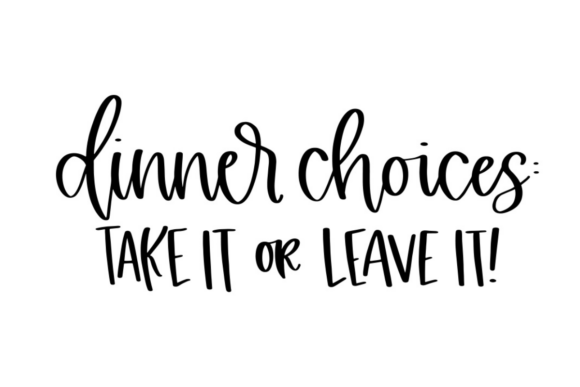 Adding a Playful Touch to Your Kitchen with Dinner Choices: Take It or Leave It