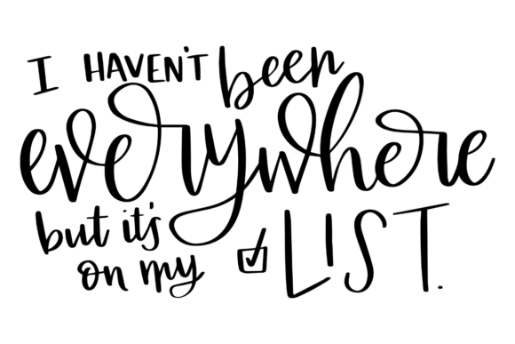 Everywhere on My List: A Travel SVG for Dreamers and Doers