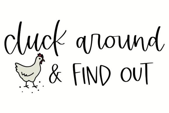 Farmhouse Funny Chicken: Adding Feisty Humor to Your Designs